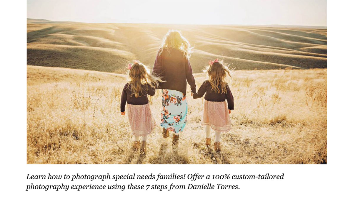 Content marketing examples for photography brands include this article by Anne Simone about how to photograph special needs kids.